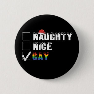 Naughty Nice Gay Rainbow Pride LGBT Christmas Gift 6 Cm Round Badge