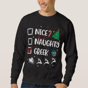 Naughty Nice Greek Christmas Funny Santa Hat Xmas  Sweatshirt