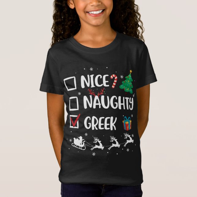 Naughty Nice Greek Christmas Funny Santa Hat Xmas  T-Shirt (Front)