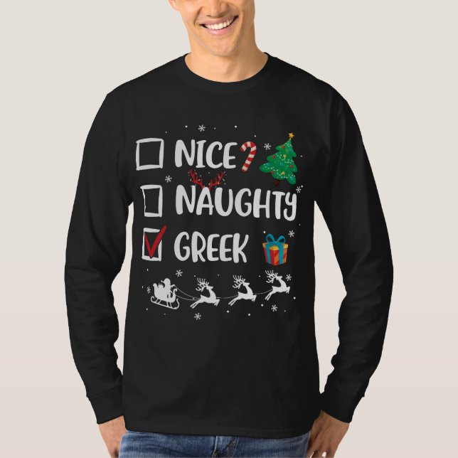 Naughty Nice Greek Christmas Funny Santa Hat Xmas  T-Shirt (Front)