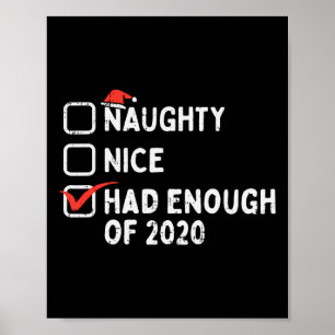 Naughty Nice Had Enough Of 2020 Christmas Quaranti Poster