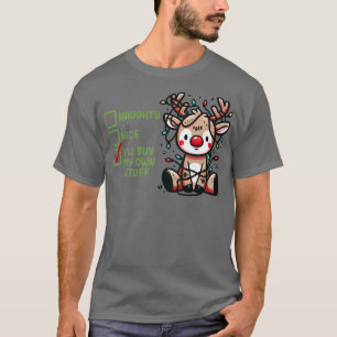 Naughty nice I buy my own stuff T-Shirt