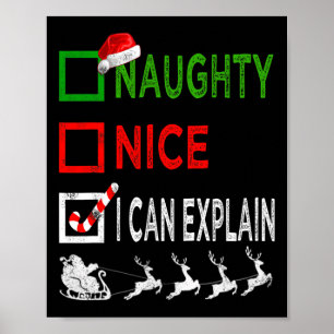 Naughty Nice I Can Explain Christmas Pyjamas Funny Poster