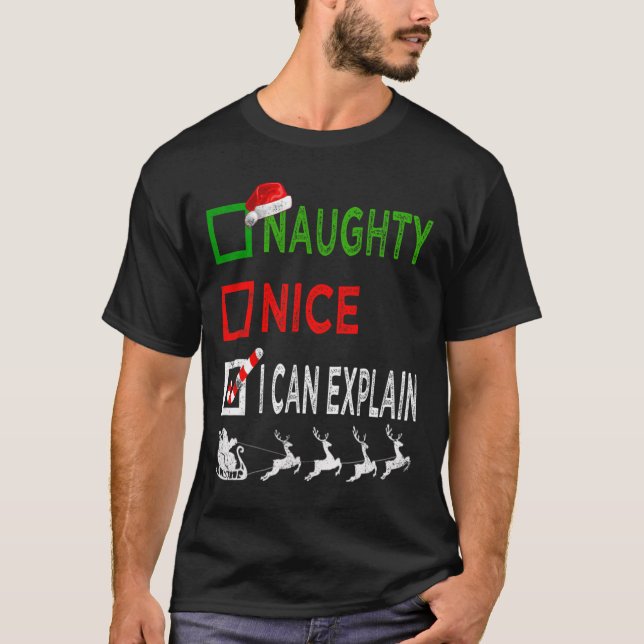 Naughty Nice I Can Explain Christmas Pyjamas Funny T-Shirt (Front)