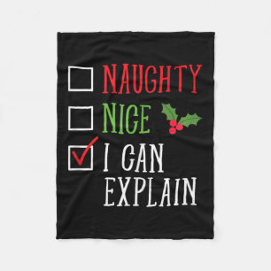 Naughty Nice I Can Explain Funny Christmas List  Fleece Blanket