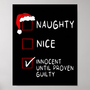 Naughty Nice Innocent Until Guilty Xmas Men Women  Poster
