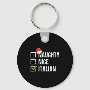 Naughty Nice Italian Shirt Italy Santa Hat Christm Key Ring