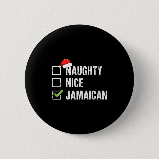 Naughty Nice Jamaican Shirt Santa Hat Christmas Gi 6 Cm Round Badge (Front)