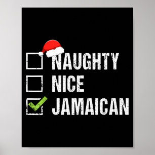 Naughty Nice Jamaican Shirt Santa Hat Christmas Gi Poster