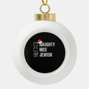 Naughty Nice Jewish Santa Christmas   Ceramic Ball Christmas Ornament
