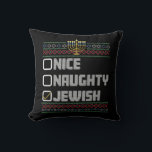Naughty Nice Jewish Santa Ugly Christmas Hanukkah Cushion<br><div class="desc">Naughty Nice Jewish Santa Ugly Christmas Hanukkah</div>