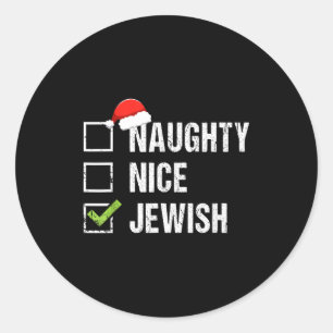 Naughty Nice Jewish Shirt Santa Jew Christmas Gift Classic Round Sticker