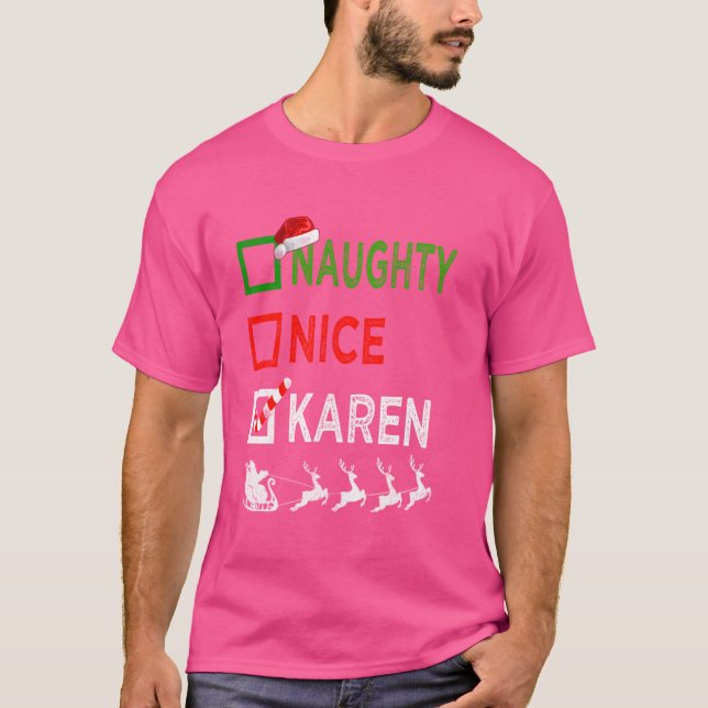 Naughty Nice Karen Christmas Pyjamas Funny Santa H T-Shirt (Front)