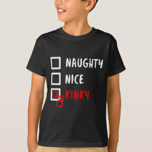 Naughty Nice Kinky Christmas List Santa Hanuffs Gi T-Shirt