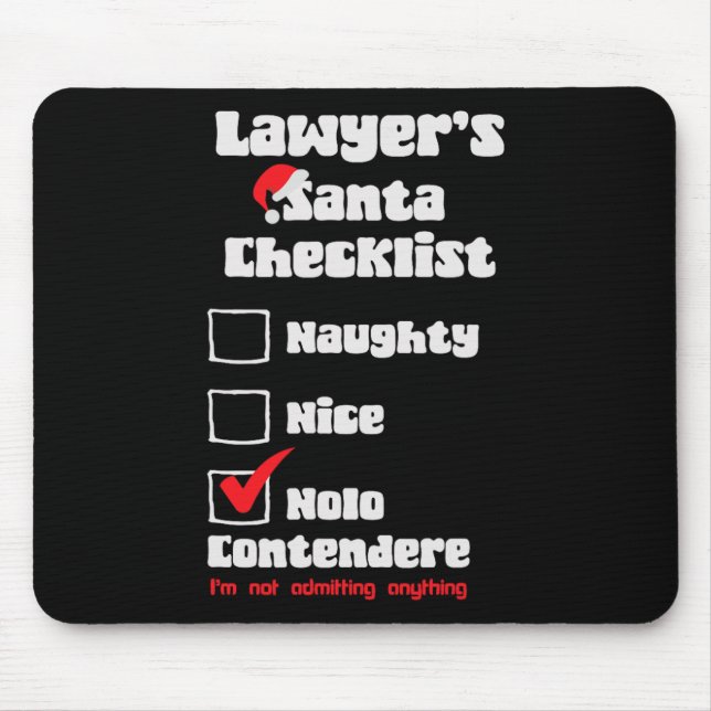Naughty Nice Lawyer Christmas Checklist Ugly Sweat Mouse Pad (Front)