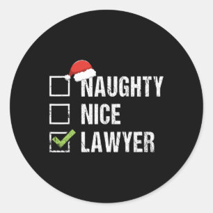 Naughty Nice Lawyer Santa Hat Law Christmas Gift  Classic Round Sticker