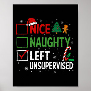 Naughty Nice Left Unsupervised Christmas Pyjamas S Poster