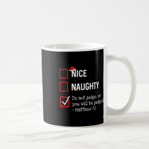 Naughty Nice List Funny Religious Christian Christ Coffee Mug