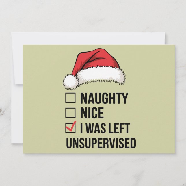 Naughty Nice List I Was Left Unsupervised Xmas Holiday Card (Front)