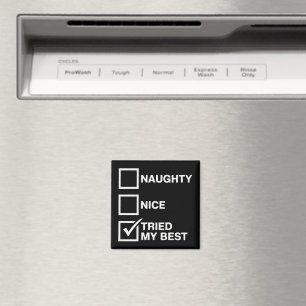 Naughty Nice List Tried My Best Santa Funny Xmas Magnet