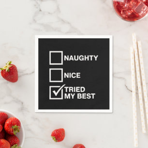 Naughty Nice List Tried My Best Santa Funny Xmas Napkin