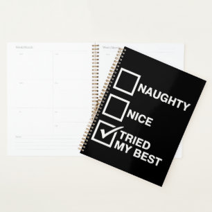 Naughty Nice List Tried My Best Santa Funny Xmas Planner