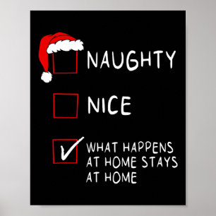 Naughty Nice List What Happens At Home Men Women C Poster