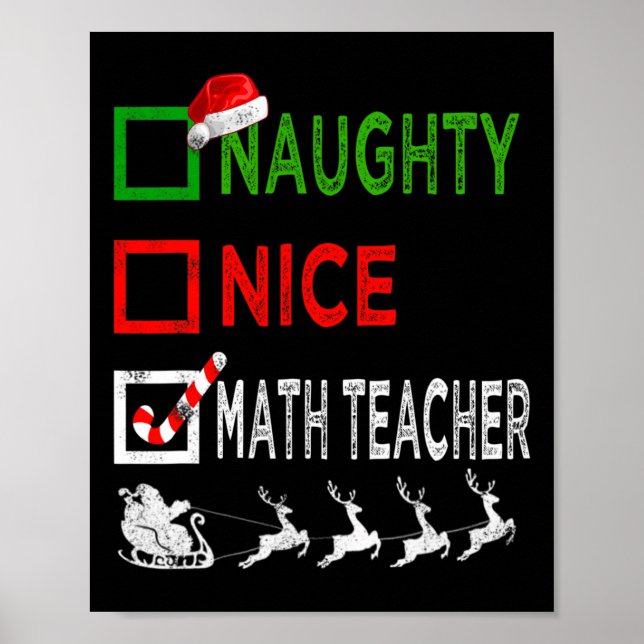Naughty Nice Math Teacher Christmas Pyjamas Funny  Poster (Front)