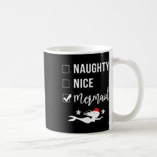 Naughty Nice Mermaid Funny Mermaid Christmas Coffee Mug