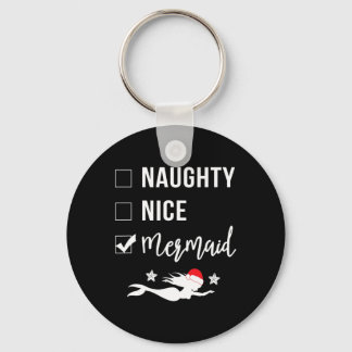 Naughty Nice Mermaid Funny Mermaid Christmas  Key Ring