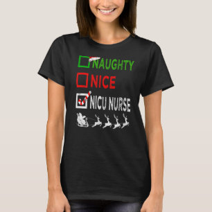 Naughty Nice Nicu Nurse Christmas Pyjamas Santa Ha T-Shirt