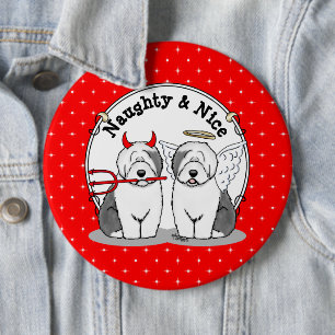 Naughty & Nice Old English Sheepdogs (Grey 1) 6 Cm Round Badge