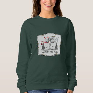Naughty & Nice Old English Sheepdogs (Grey 1) Sweatshirt