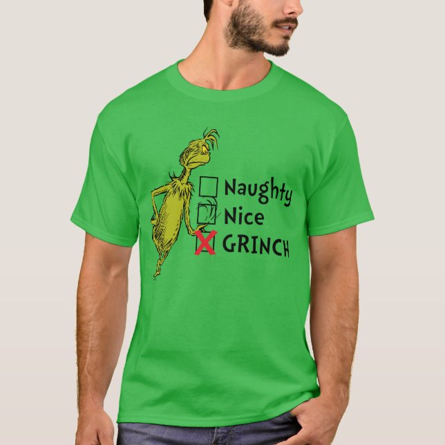 Naughty, Nice or Grinch Quote T-Shirt (Front)
