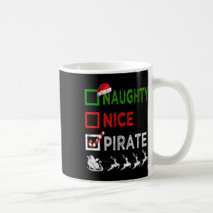 Naughty Nice Pirate Christmas Pyjamas Funny Santa Coffee Mug