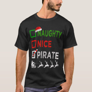 Naughty Nice Pirate Christmas Pyjamas Funny Santa  T-Shirt