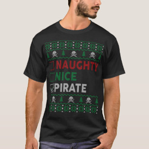 Naughty Nice Pirate Funny Christmas Gifts Checklis T-Shirt