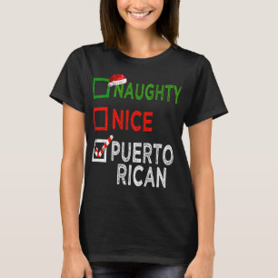 Naughty Nice Puerto Rican Christmas Pyjamas Funny T-Shirt
