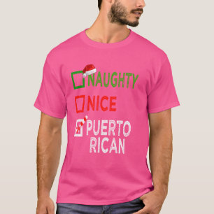 Naughty Nice Puerto Rican Christmas Pyjamas Funny  T-Shirt