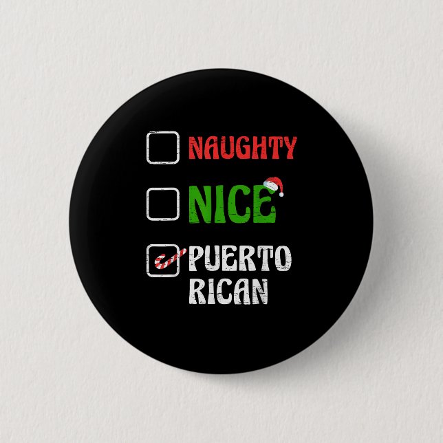 Naughty Nice Puertorican Santa Holiday Sweet  6 Cm Round Badge (Front)