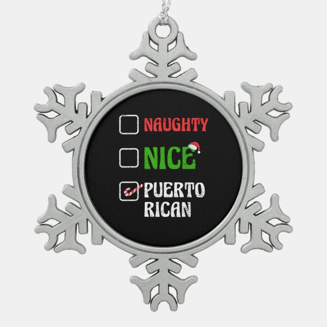 Naughty Nice Puertorican Santa Holiday Sweet  Snowflake Pewter Christmas Ornament (Front)