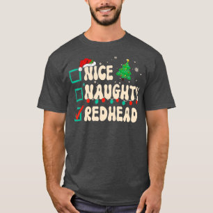 Naughty Nice Redhead Christmas Pyjamas Funny Santa T-Shirt