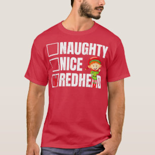Naughty Nice Redhead Funny Christmas Elf T-Shirt