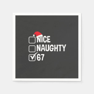 Naughty Nice Six Seven 67 Naughty List Christmas Napkin