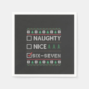Naughty Nice Six Seven Funny 6 7 Ugly Christmas Napkin