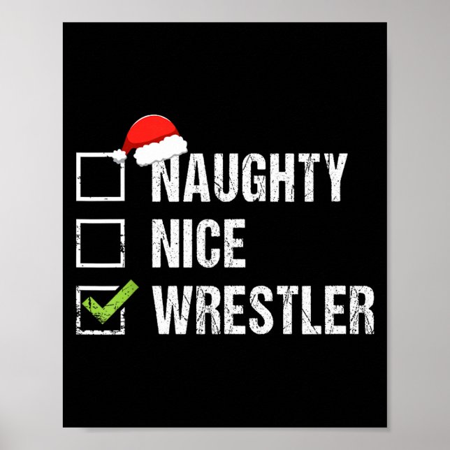 Naughty Nice Wrestler Shirt Wrestling Santa Christ Poster (Front)