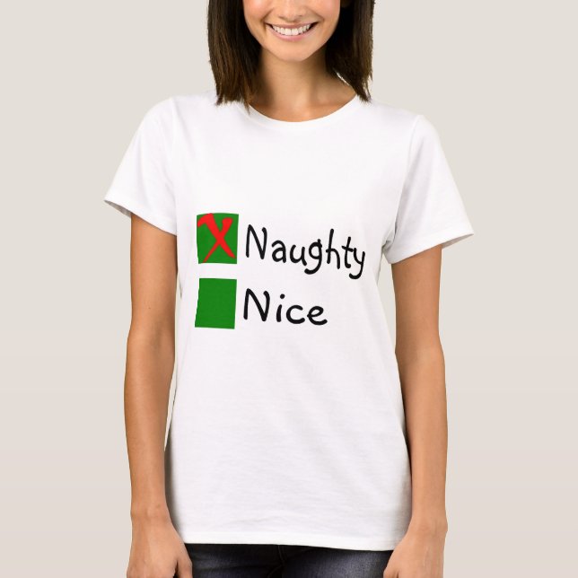 Naughty Not Nice Christmas T-Shirt (Front)
