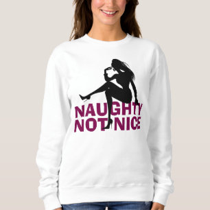 NAUGHTY NOT NICE CHRISTMAS T-SHIRT SWEATSHIRT