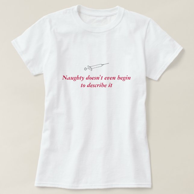 Naughty nurse T-Shirt (Design Front)