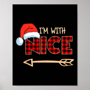 Naughty Or Nice Christmas Couple I'm With Nice Red Poster